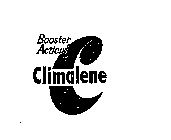 CLIMALENE C BOOSTER ACTION!