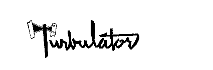 TURBULATOR