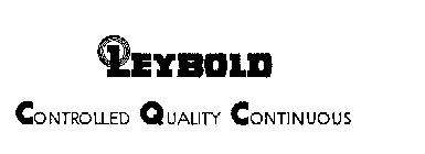 LEYBOLD CONTROLLED QUALITY CONTINUOUS