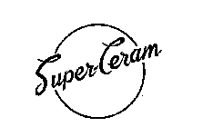 SUPER-CERAM
