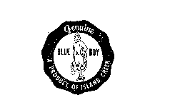 GENUINE BLUE BOY A PRODUCT OF ISLAND CREEK
