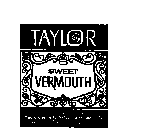 TAYLOR SWEET VERMOUTH
