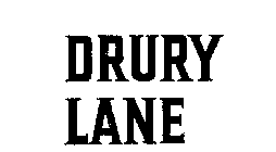 DRURY LANE