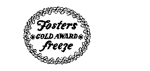 FOSTERS GOLD AWARD FREEZE