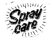 SPRAY CARE