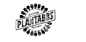 ANOTHER PLANTABBS PRODUCT