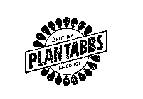 PLANTABBS ANOTHER PRODUCT