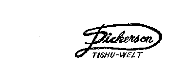 D DICKERSON TISHU-WELT