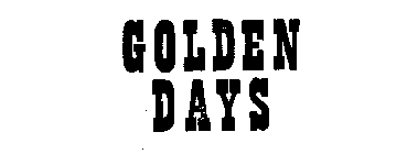 GOLDEN DAYS