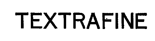 TEXTRAFINE