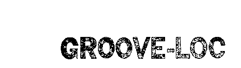 GROOVE-LOC