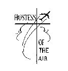 HOSTESS OF THE AIR