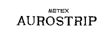 METEX AUROSTRIP