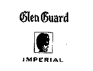 GLEN GUARD IMPERIAL