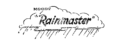 MOODY RAINMASTER