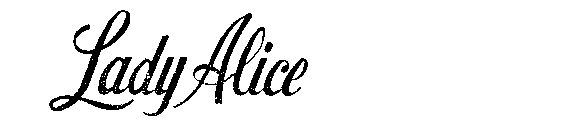 LADY ALICE