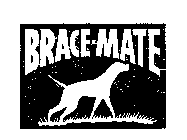 BRACE-MATE