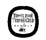 TOWN AND TRAVEL CLUB MEMBER
