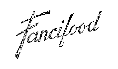 FANCIFOOD