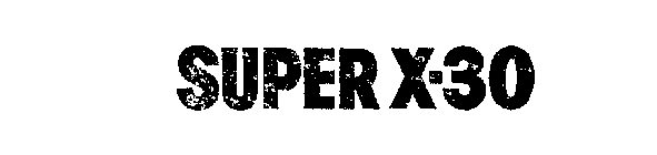SUPER X-30