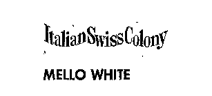 ITALIAN SWISS COLONY MELLO WHITE