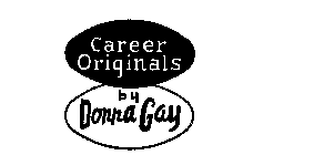 CAREER ORIGINALS BY DONNA GAY