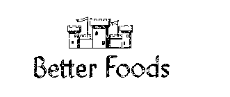 BETTER FOODS