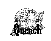 QUENCH