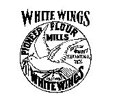 WHITE WINGS PIONEER FLOUR MILLS HIGHEST QUALITY SAN ANTONIO, TEX. PALOMA WHITE WINGS