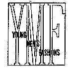 YMF YOUNG MEN'S FASHIONS