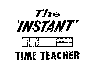 THE 'INSTANT' TIME TEACHER