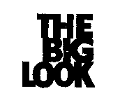 THE BIG LOOK