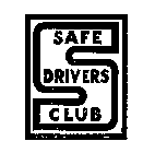 SAFE DRIVERS CLUB