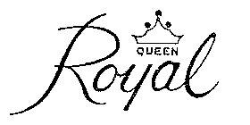 ROYAL QUEEN