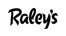 RALEY S