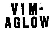 VIM-AGLOW