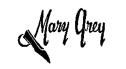 MARY GREY