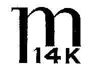 M 14K