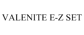 VALENITE E-Z SET