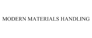 MODERN MATERIALS HANDLING