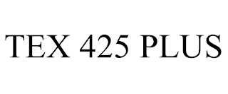 TEX 425 PLUS