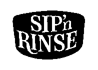 SIP'N RINSE
