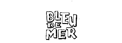 BLUE DE MER