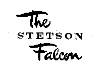 THE STETSON FALCON