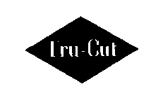 TRU-CUT