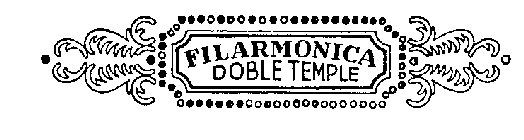FILARMONICA DOBLE TEMPLE