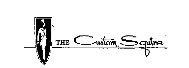 THE CUSTOM SQUIRE