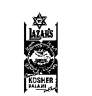 LAZAR'S KOSHER SALAMI GUARANTEED AND PURE