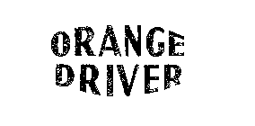 ORANGE DRIVER