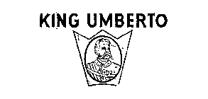 KING UMBERTO